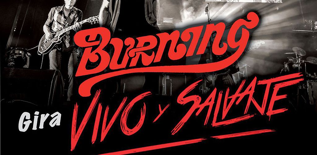 Burning con «En Vivo y Salvaje» en Santana 27