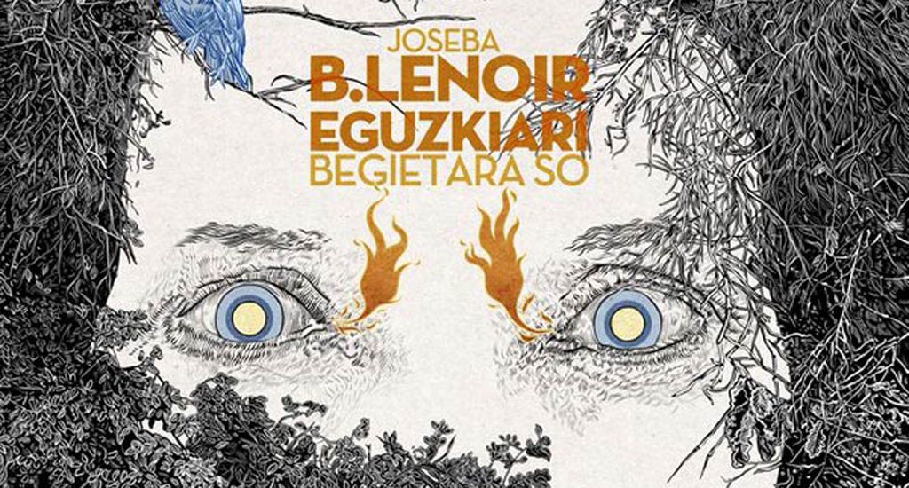 Joseba B. Lenoir: “Eguzkiari Begietara So” (Autoeditado)
