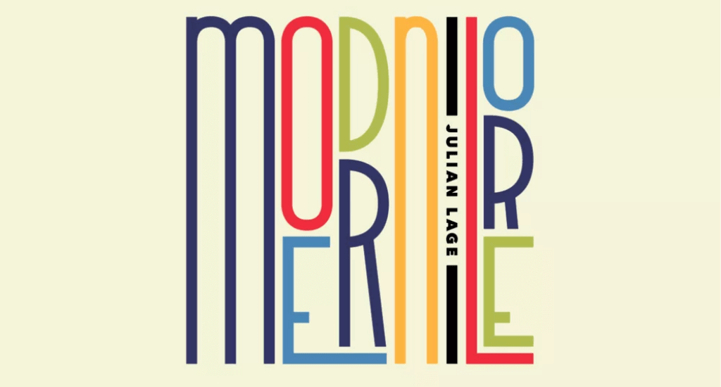 Julian Lage: “Modern Lore” (Mack Avenue / Distrijazz)