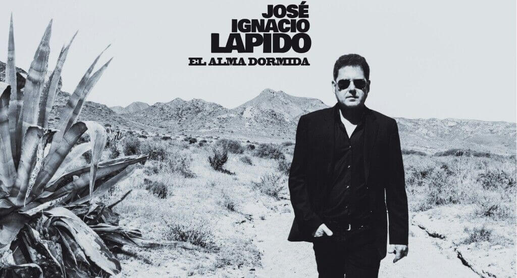 José Ignacio Lapido: “El Alma Dormida”