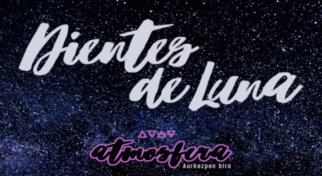 Dientes de Luna presenta «Atmósfera»