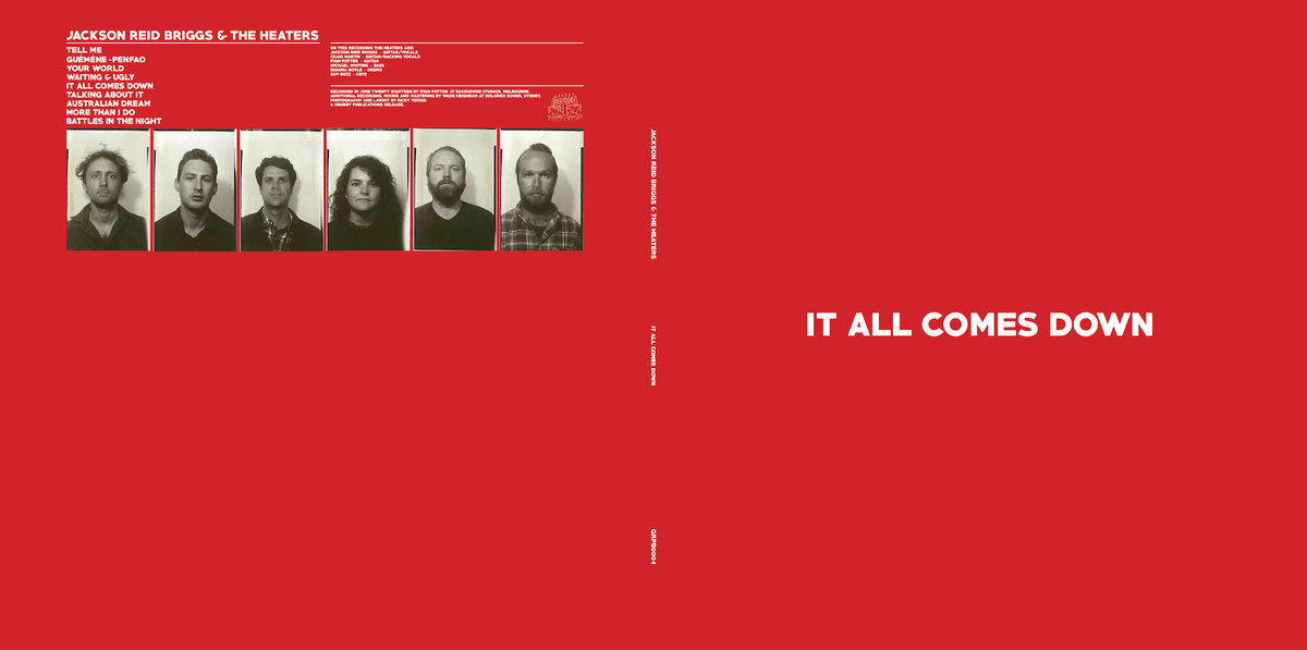 Jackson Reid Briggs & The Heaters: “It All Comes Down” (Grubby Publications)