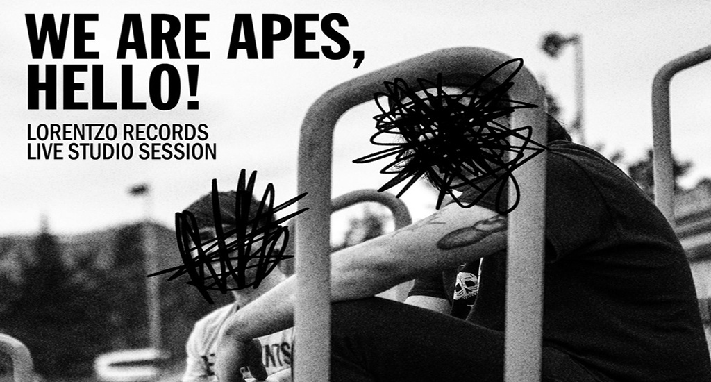 We Are Apes, Hello! (WAAH!): “Lorentzo Records – Live Studio Session” (Autoedición)