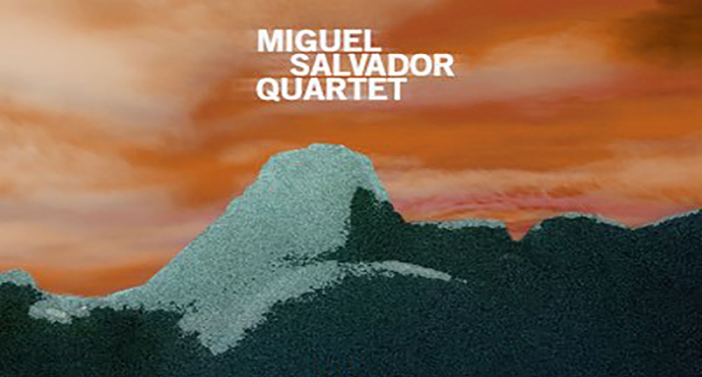 Miguel Salvador Quartet: “Hamar Urte Geroago – Diez Años Después” (Errabal Jazz / Hotsak)