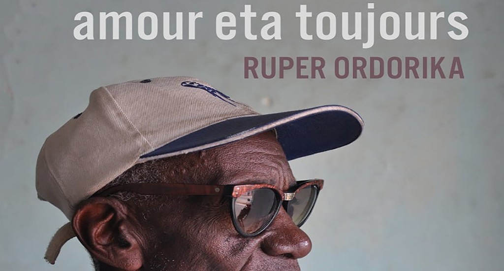 Ruper Ordorika: “Amour Eta Toujours” (Elkar)