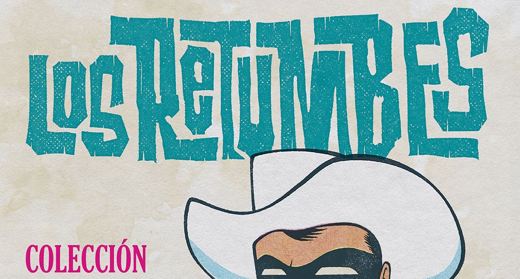 Los Retumbes: «Colección de Canciones de Mierda» (Family Spree Recordings)