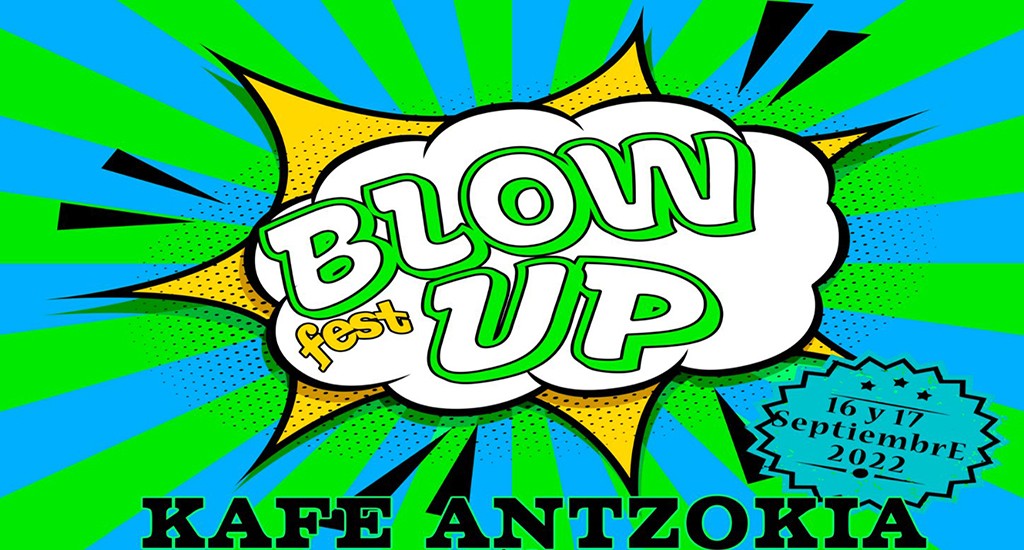 Cartel definitivo para el Blow Up Fest 2022