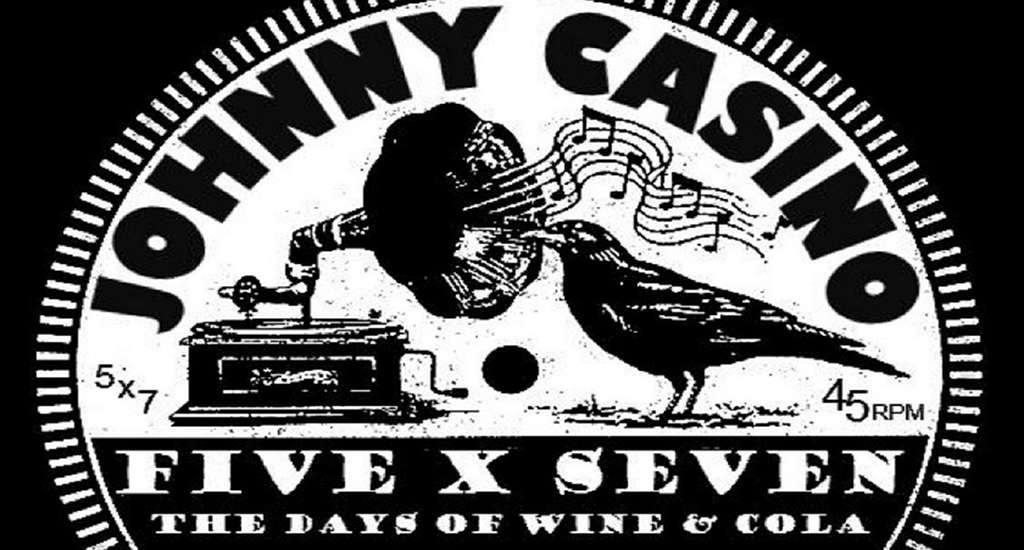 Johnny Casino: “5 x 7: The Days Of Wine And Cola” (Box Set) (FOLC Records)