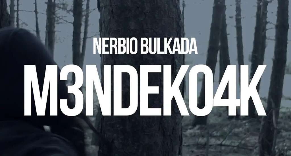 Nerbio Bulkada publican el videoclip de «Mendekoak»