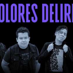 Dolores Delirio banda